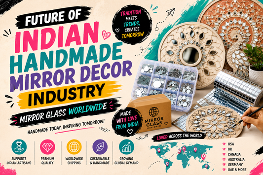 Modern handmade mirror décor setup featuring artistic Indian mirrors, premarked MDF boards, mirror rolls, and DIY Lippan art materials by Mirror Glass Worldwide with colorful Gen Z style typography and luxury wall décor theme