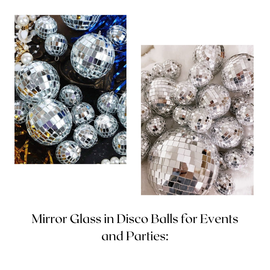 Mirror Glass in Disco Balls for Events and Parties: